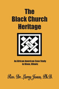 The Black Church Heritage - Paperback