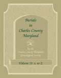 Burials in Charles County, Maryland, Part II, L to Z - Paperback