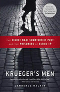 Krueger's Men: The Secret Nazi Counterfeit Plot and the Prisoners of Block 19 - Paperback
