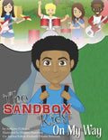 The SandBox Kids: On My Way - Paperback