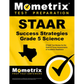 STAAR Success Strategies Grade 5 Science Study Guide: STAAR Test Review for the State of Texas Assessments of Academic Readiness - Paperback