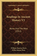 Readings In Ancient History V2: Rome And The West (1912) - Paperback