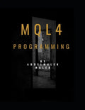 Mql4 Programming by Abdelmalek malek: Mql4 Programming language pour metatrader4 - Paperback