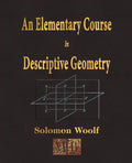 An Elementary Course In Descriptive Geometry - Paperback