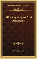 Allen's Synonyms and Antonyms - Hardcover