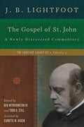 The Gospel of St. John: A Newly Discovered Commentary - Hardcover