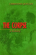 The Corpse: A History - Paperback