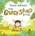 Tomie Depaola's the Quicksand Book - Hardcover