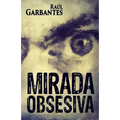 Mirada Obsesiva - Paperback