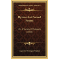 Hymns And Sacred Poems: On A Variety Of Subjects (1860) - Hardcover