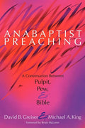 Anabaptist Preaching - Paperback