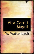 Vita Caroli Magni - Paperback