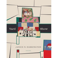 Yard Show - Hardcover