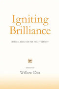 Igniting Brilliance: Integral Education for the 21s Century - Paperback