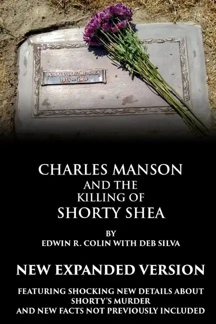 Charles Manson and the Killing of Shorty Shea - Paperback