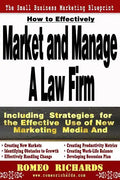How to Effectively Market and Manage a Law Firm - Paperback