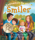 Remember Us with Smiles - Hardcover