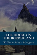 The House on the Borderland - Paperback