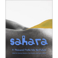 Sahara: A Thousand Paths Into the Future - Paperback