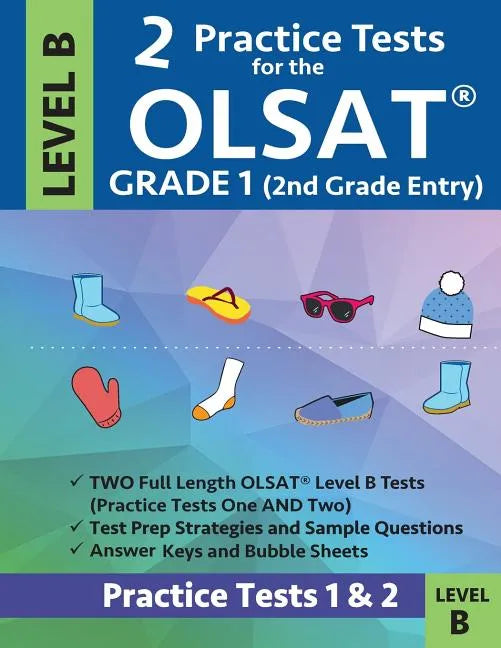 2 Practice Tests for the Olsat Grade 1 (2nd Grade Entry) Level B: Gifted and Talented Prep Grade 1 for Otis Lennon School Ability Test - Paperback