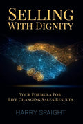 Selling With Dignity - Paperback