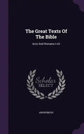 The Great Texts Of The Bible: Acts And Romans I-viii - Hardcover