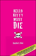 Hello Kitty Must Die - Paperback