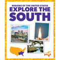 Explore the South - Library Binding