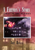 A Fireman's Story - Hardcover