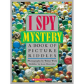 I Spy Mystery: A Book of Picture Riddles - Hardcover