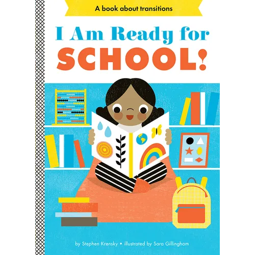 I Am Ready for School!: A Board Book - Board Book