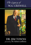 The Legacy of W.A. Criswell - Paperback