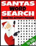 Santas Word Search: Over 140 Activity Puzzles - All Christmas Holiday Themed - Fun and Entertaining Word Hunt Puzzles - Kids Ages 4-12 Yea - Paperback