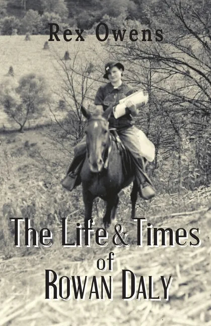 The Life and Times of Rowan Daly - Paperback