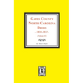 Gates County, North Carolina Deeds, 1828-1833. (Volume #5) - Paperback