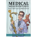 Medical Misadventures - Paperback