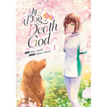 My Dog Is a Death God (Manga) Vol. 1 - Paperback