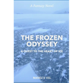 The Frozen Odyssey: A Quest to the Heart of Ice - Paperback