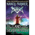The Land of the Silver Apples - Hardcover