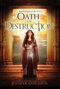 Oath of Destruction: Reign of Secrets, Book 5 - Hardcover
