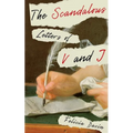 The Scandalous Letters of V and J - Paperback