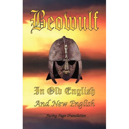 Beowulf in Old English and New English - Paperback