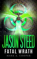 Jason Steed: Lethal Wrath Volume 7 - Paperback