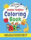 Jumbo Toddler Coloring Book: Large, Easy to Color Pictures for Toddlers, Boys and Girls Ages 2-4: Early Learning, Preschool and Kindergarten - Educ - Paperback