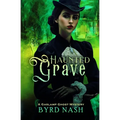 Haunted Grave: A Gaslamp Ghost Mystery - Paperback