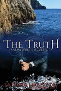 The Truth - Salvatore's Revenge: Book 5 of the Caselli Family Series - Paperback