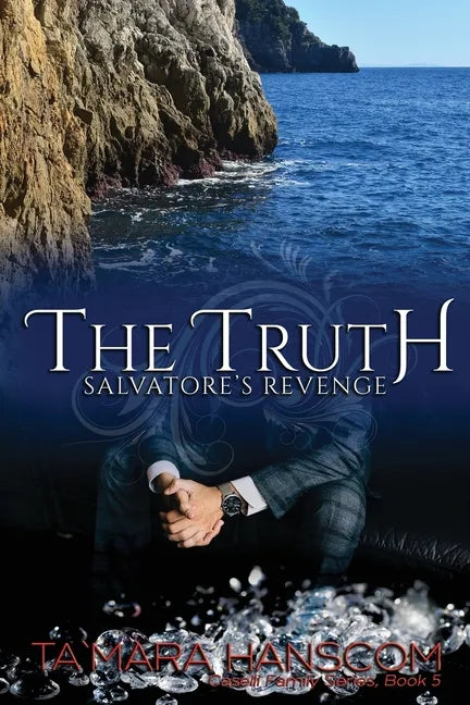 The Truth - Salvatore's Revenge: Book 5 of the Caselli Family Series - Paperback