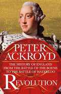 Revolution: The History of England from the Battle of the Boyne to the Battle of Waterloo - Paperback