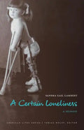 A Certain Loneliness: A Memoir - Paperback