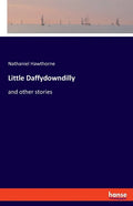 Little Daffydowndilly: and other stories - Paperback